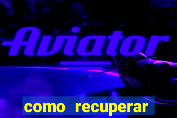 como recuperar dinheiro perdido em apostas betano